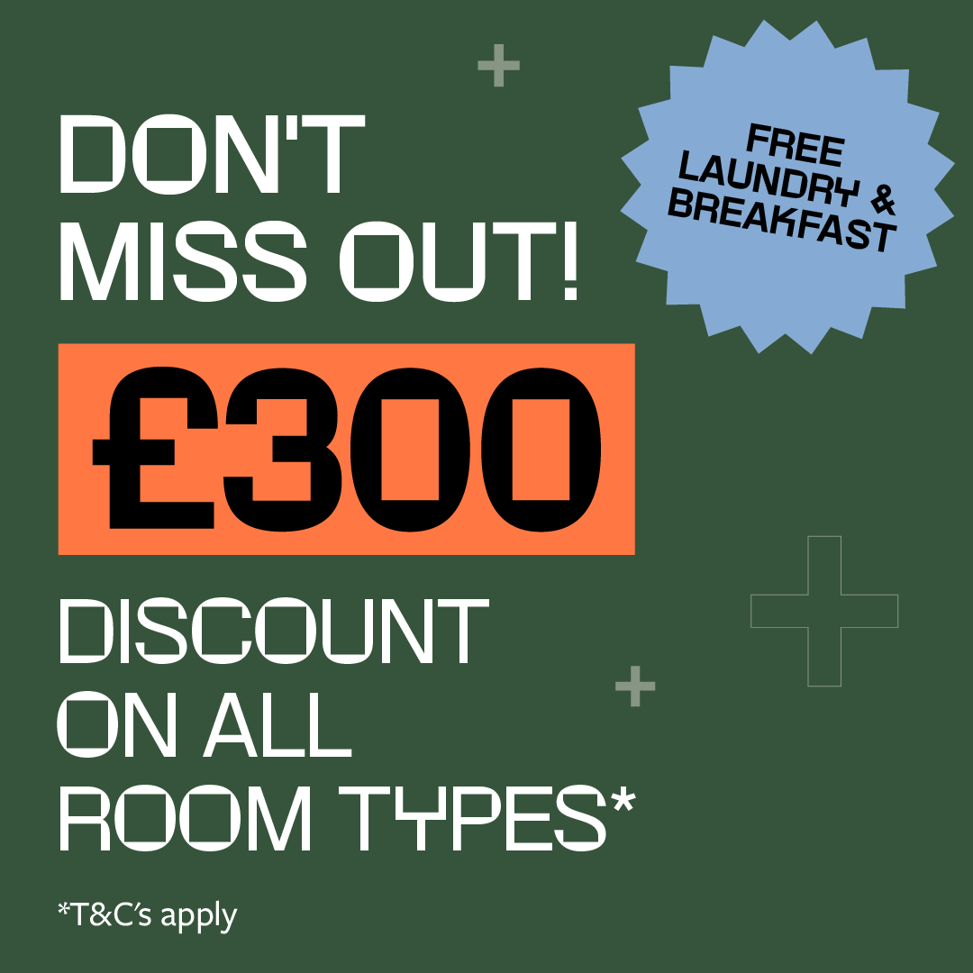 DON'T MISS OUT! £300 DISCOUNT ON ALL ROOM TYPES*